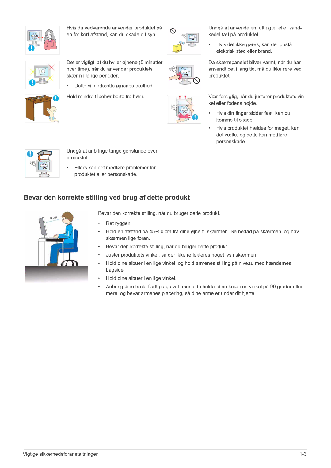 Samsung LS23PUHKF/EN manual Bevar den korrekte stilling ved brug af dette produkt 