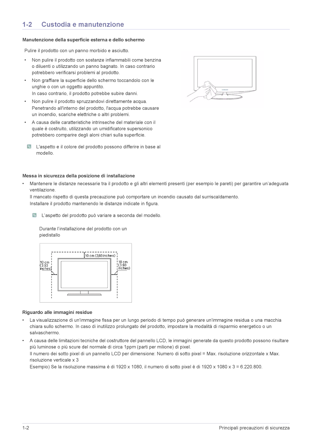 Samsung LS23WHEKFV/EN manual Custodia e manutenzione, Manutenzione della superficie esterna e dello schermo 