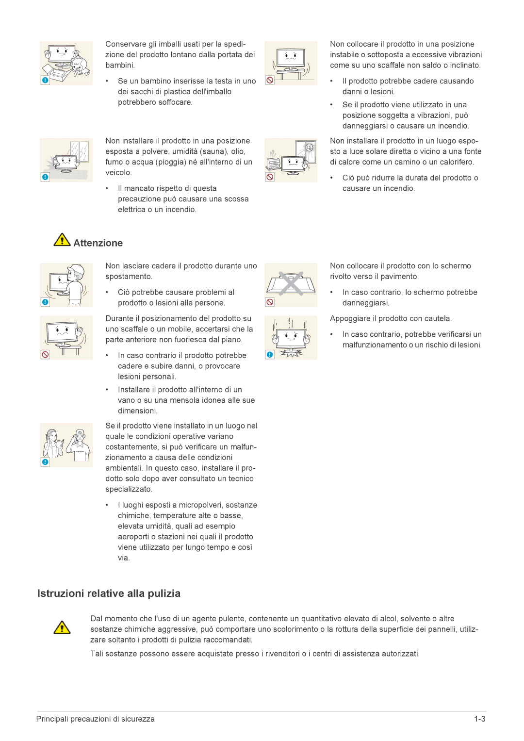 Samsung LS23WHEKFV/EN manual Istruzioni relative alla pulizia, Il prodotto potrebbe cadere causando danni o lesioni 