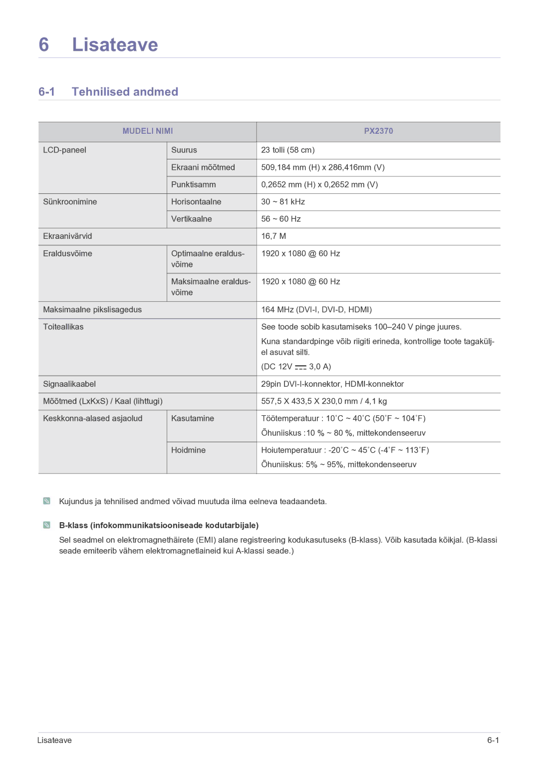 Samsung LS23WHEKFV/EN manual Lisateave, Tehnilised andmed, Mudeli Nimi, Klass infokommunikatsiooniseade kodutarbijale 