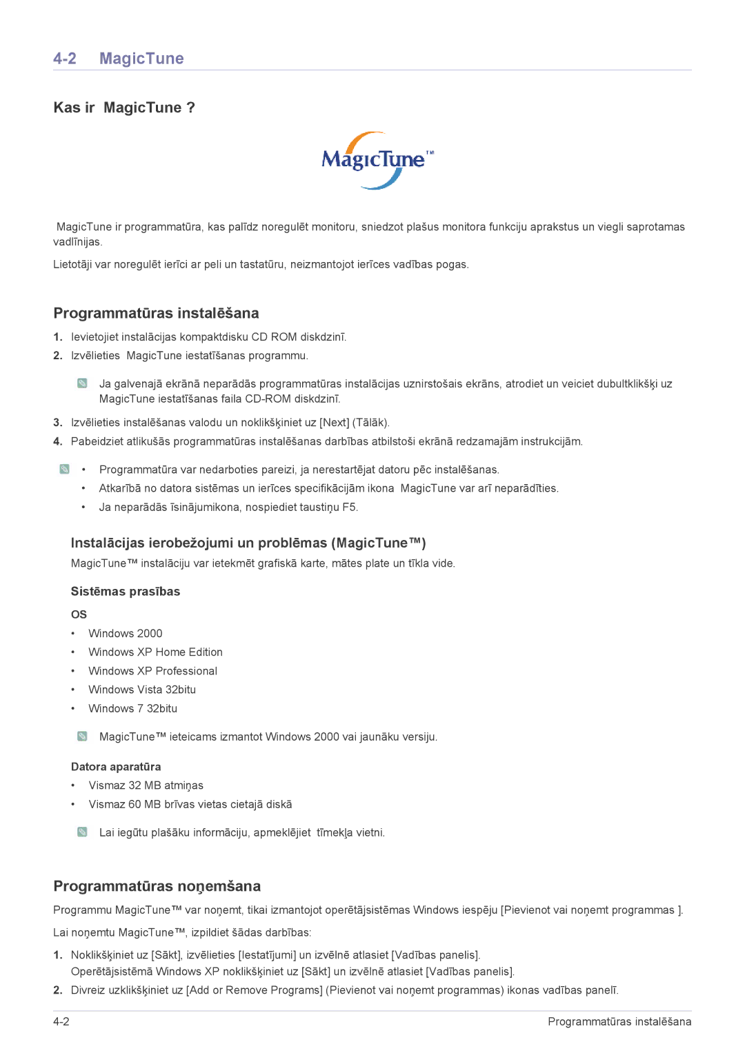 Samsung LS23WHEKFV/EN manual Kas ir MagicTune ?, Programmatūras instalēšana, Programmatūras noņemšana, Datora aparatūra 