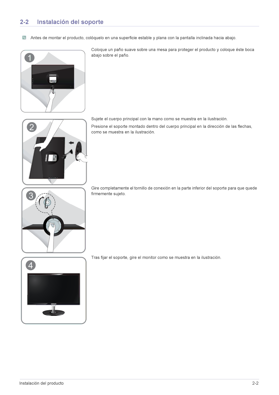 Samsung LS23WHEKFV/EN, LS23WHUKFV/EN, LS23WHUKFK/ZA manual Instalación del soporte, Como se muestra en la ilustración 