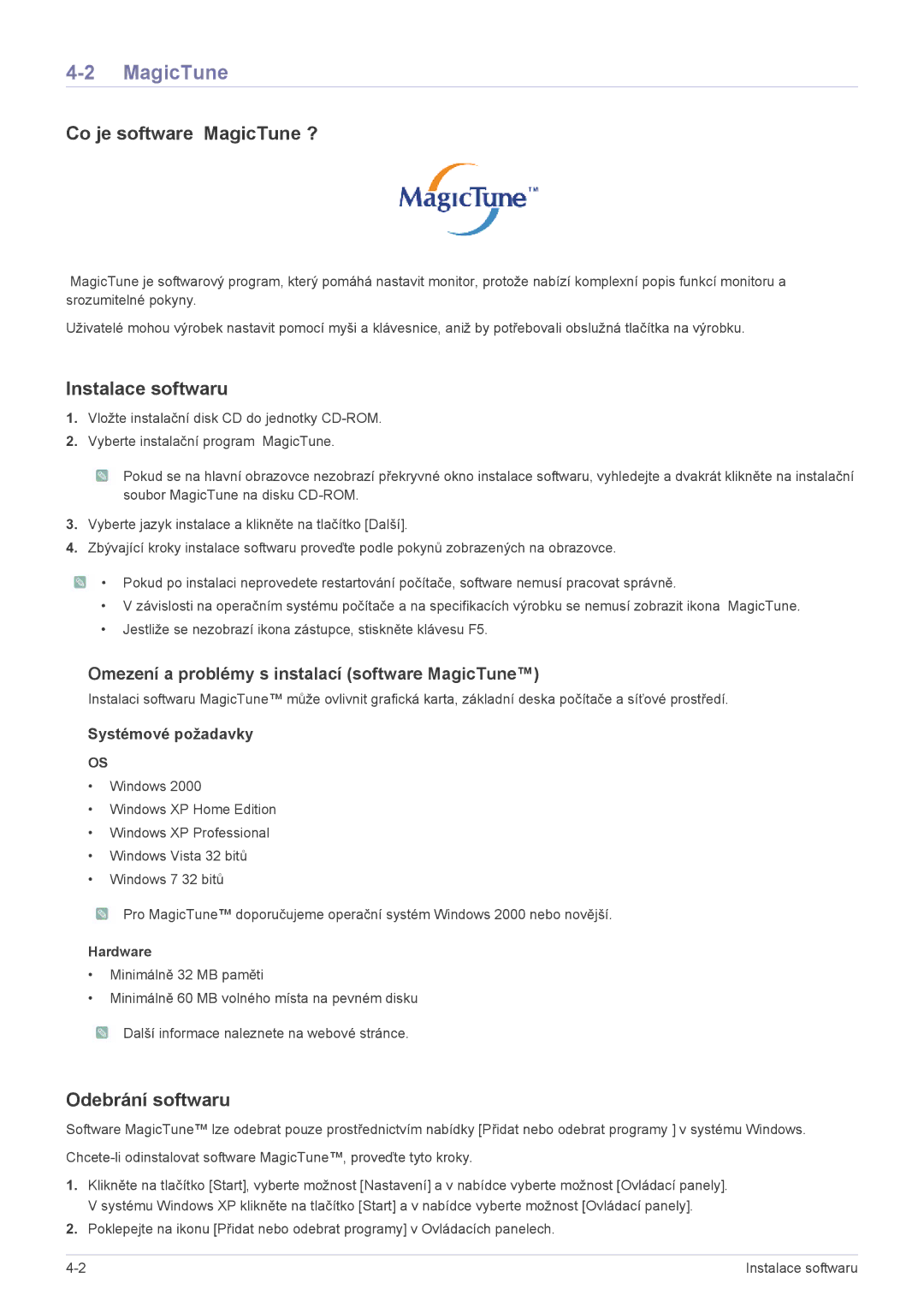 Samsung LS23WHEKFV/EN, LS23WHUKFV/EN manual Co je software MagicTune ?, Instalace softwaru, Odebrání softwaru, Hardware 