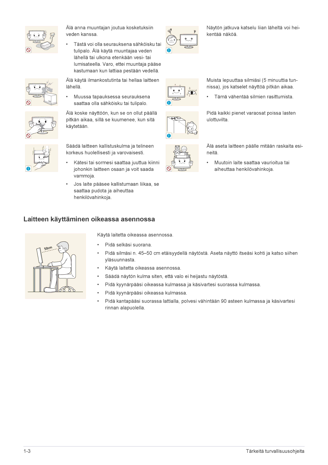 Samsung LS23WHUKFV/EN, LS23WHEKFV/EN manual Laitteen käyttäminen oikeassa asennossa 