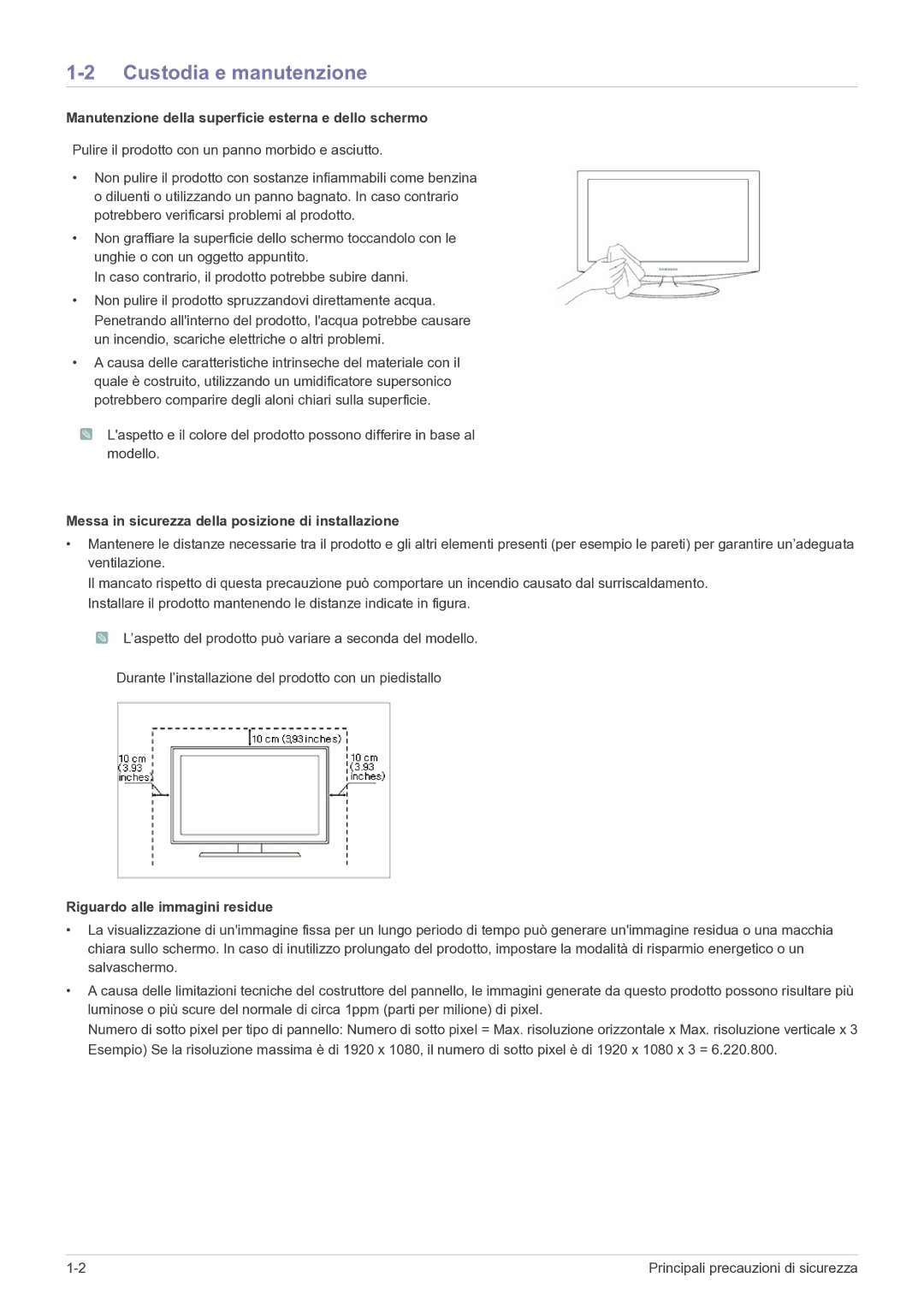 Samsung LS24A300BZ/EN manual Custodia e manutenzione, Manutenzione della superficie esterna e dello schermo 