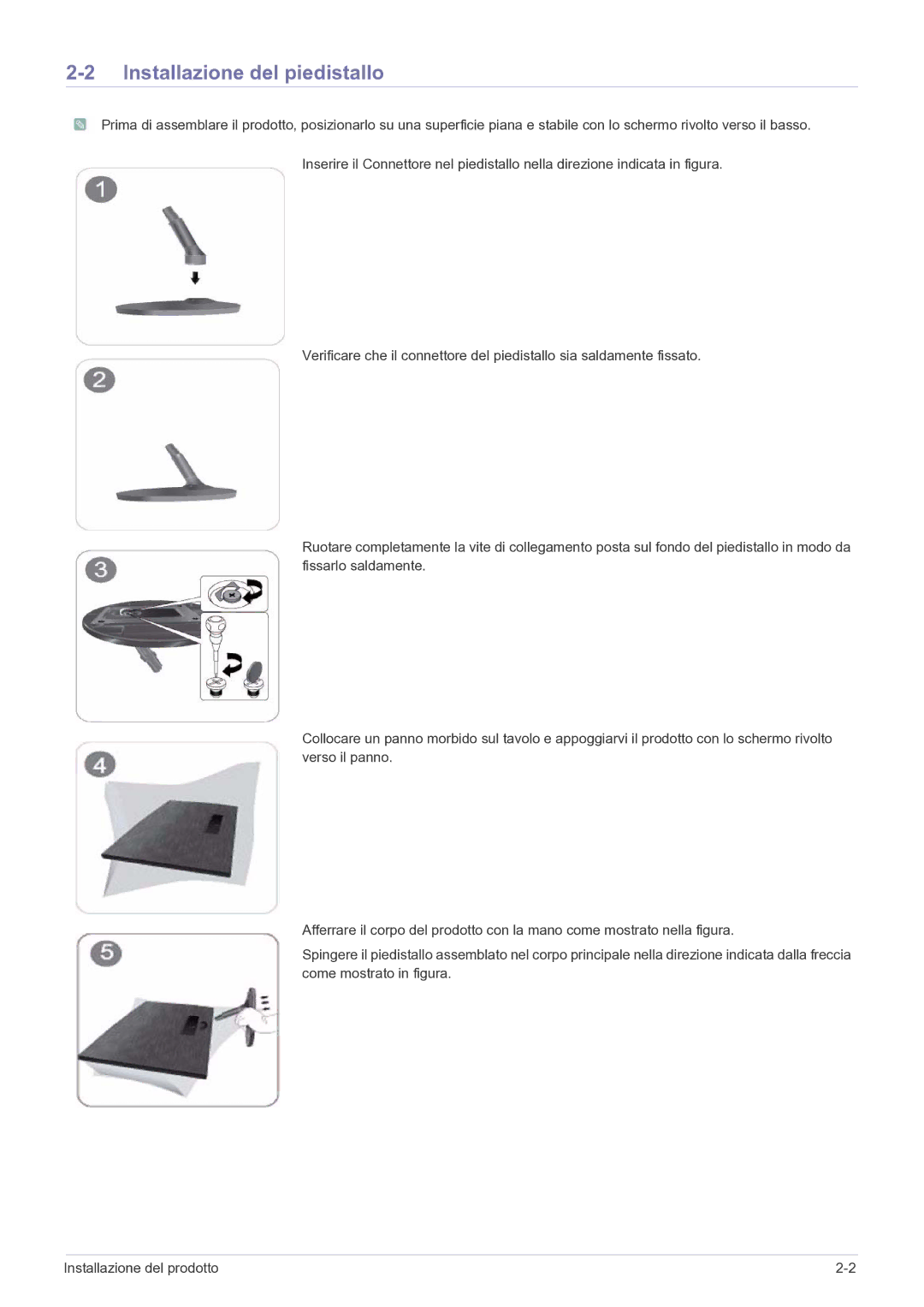 Samsung LS24A300HSZ/EN manual Installazione del piedistallo 