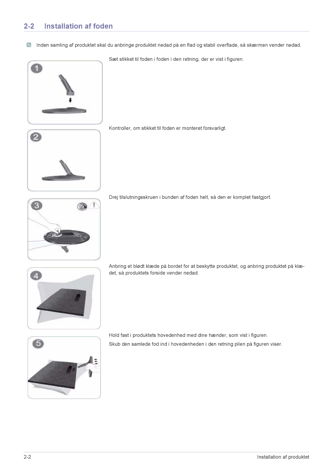 Samsung LS23A350HS/EN, LS24A350HS/EN, LS27A350HS/EN, LS22A350HS/EN manual Installation af foden 