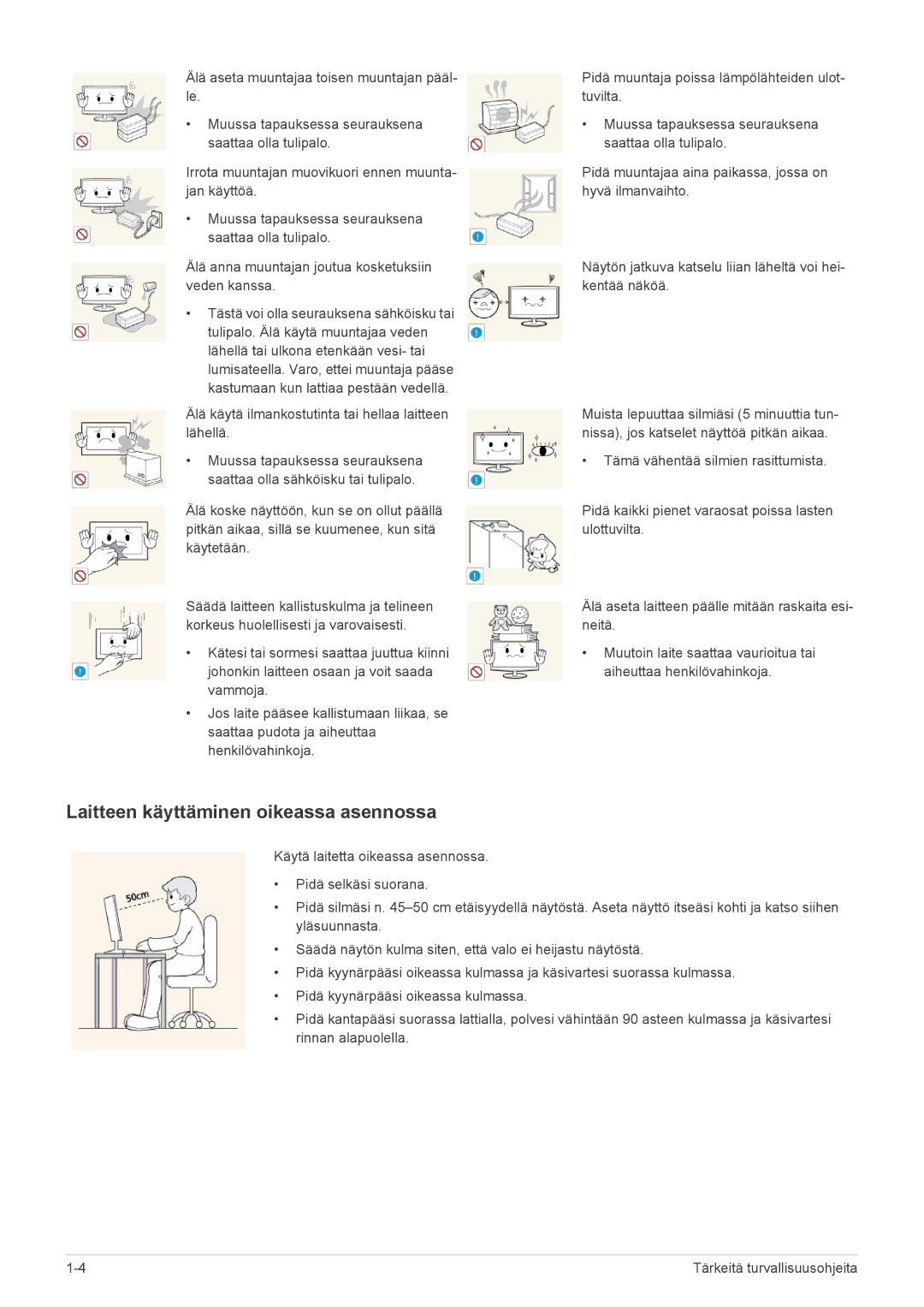 Samsung LS24A350HS/EN, LS27A350HS/EN, LS23A350HS/EN, LS22A350HS/EN manual Laitteen käyttäminen oikeassa asennossa 