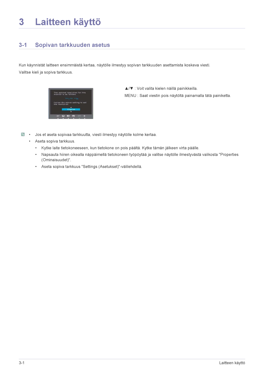 Samsung LS24A350HS/EN, LS27A350HS/EN, LS23A350HS/EN, LS22A350HS/EN manual Laitteen käyttö, Sopivan tarkkuuden asetus 