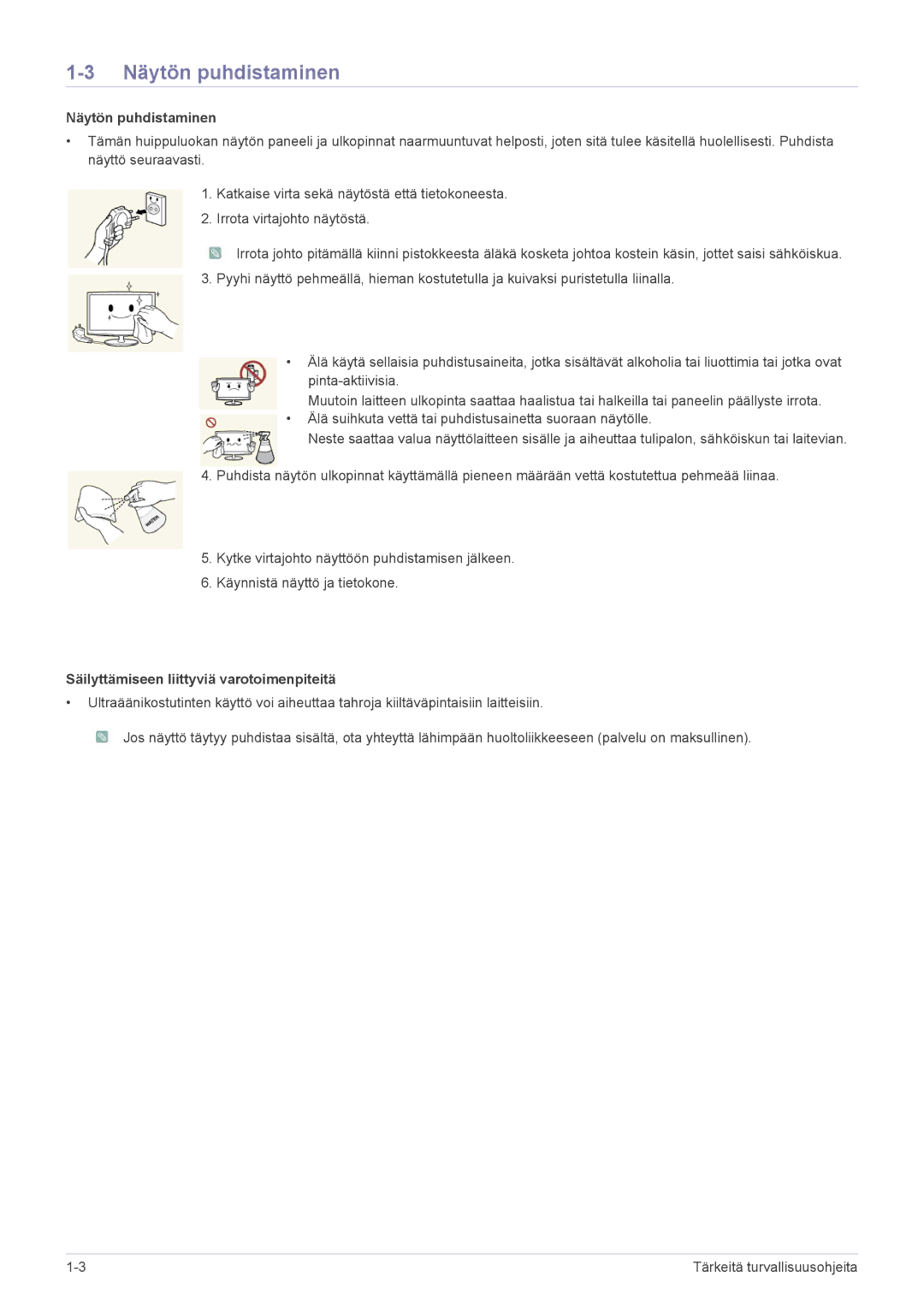 Samsung LS23A350HS/EN, LS24A350HS/EN, LS27A350HS/EN manual Näytön puhdistaminen, Säilyttämiseen liittyviä varotoimenpiteitä 