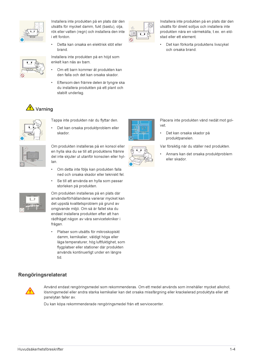 Samsung LS27A350HS/EN, LS24A350HS/EN, LS23A350HS/EN, LS22A350HS/EN manual Rengöringsrelaterat 