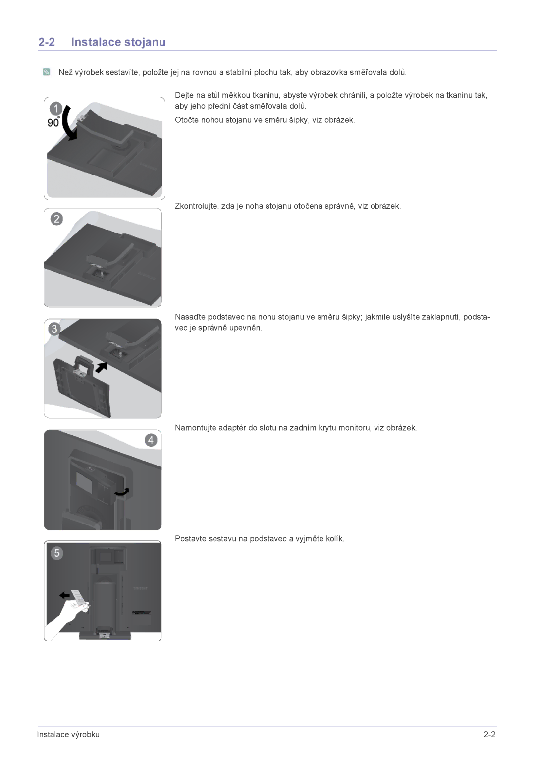 Samsung LS22A450MWT/EN, LS24A450BWT/EN, LS24A450MWT/EN, LS22A450BW/EN, LS24A450MWU/EN, LS24A450BST/EN manual Instalace stojanu 