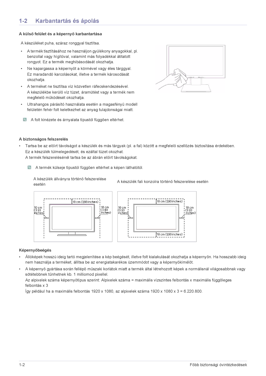 Samsung LS19A450BRG/EN, LS24A450BWT/EN, LS24A450MWT/EN Karbantartás és ápolás, Külső felület és a képernyő karbantartása 