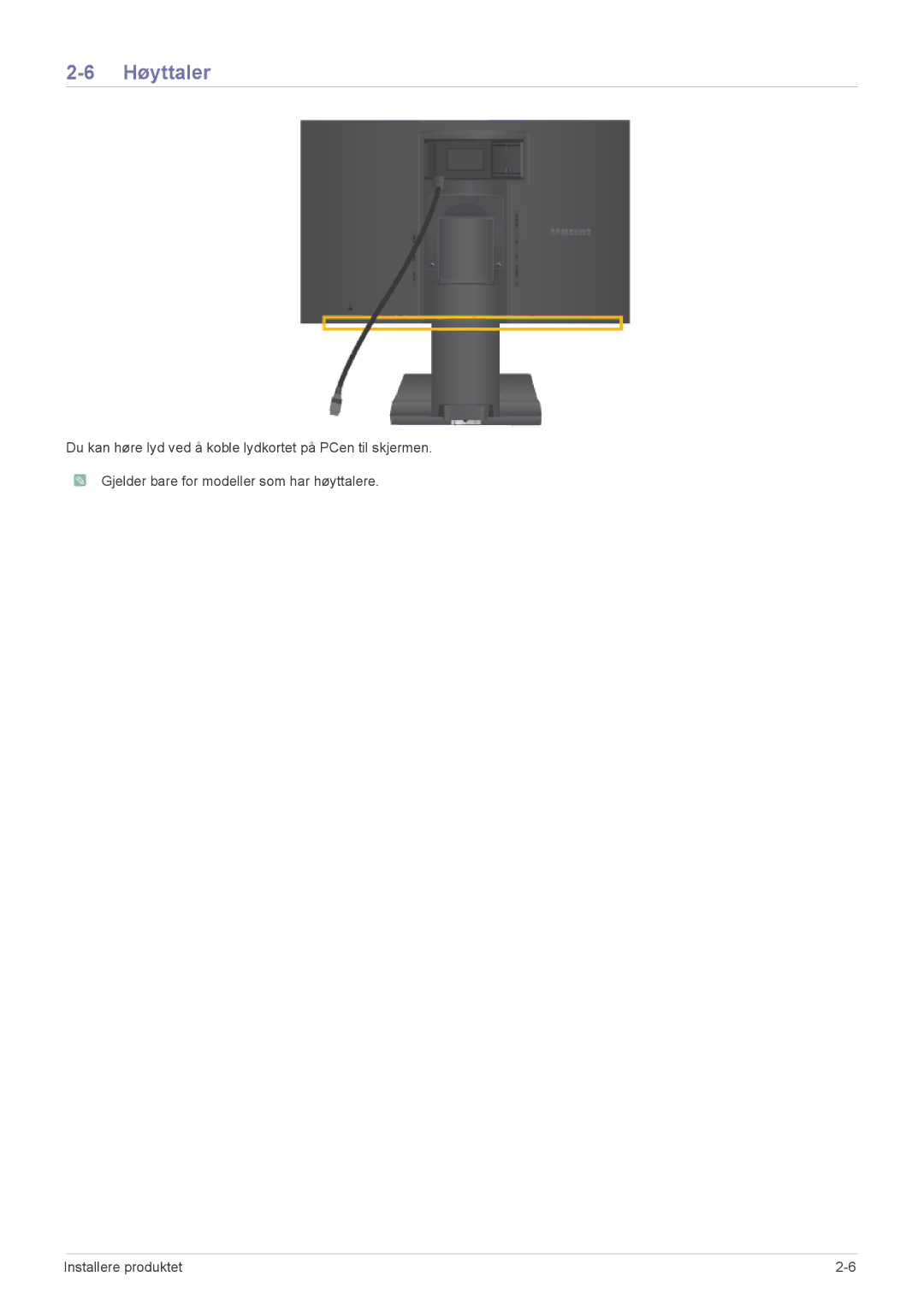 Samsung LS19A450BRG/EN, LS24A450MWG/EN, LS24A450BWG/EN, LS22A450BWG/EN, LS24A450MWR/EN, LS22A450MWR/EN manual Høyttaler 