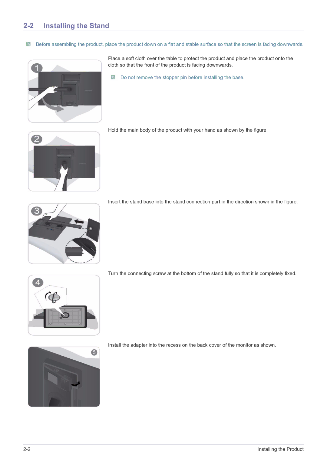 Samsung LS24A460BSU/EN manual Installing the Stand, Do not remove the stopper pin before installing the base 