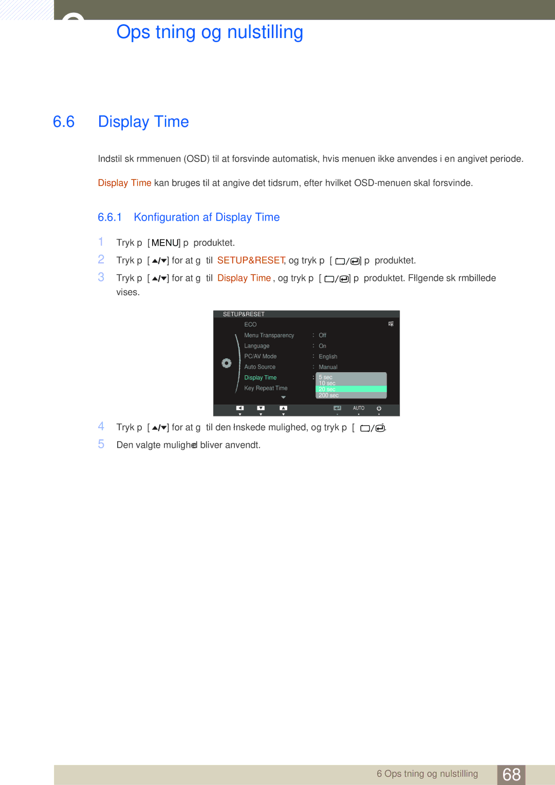 Samsung LS24A850DW/EN, LS24A650DE/EN, LS27A650DS/EN, LS24A650DS/EN, LS27A650DE/EN manual Konfiguration af Display Time 