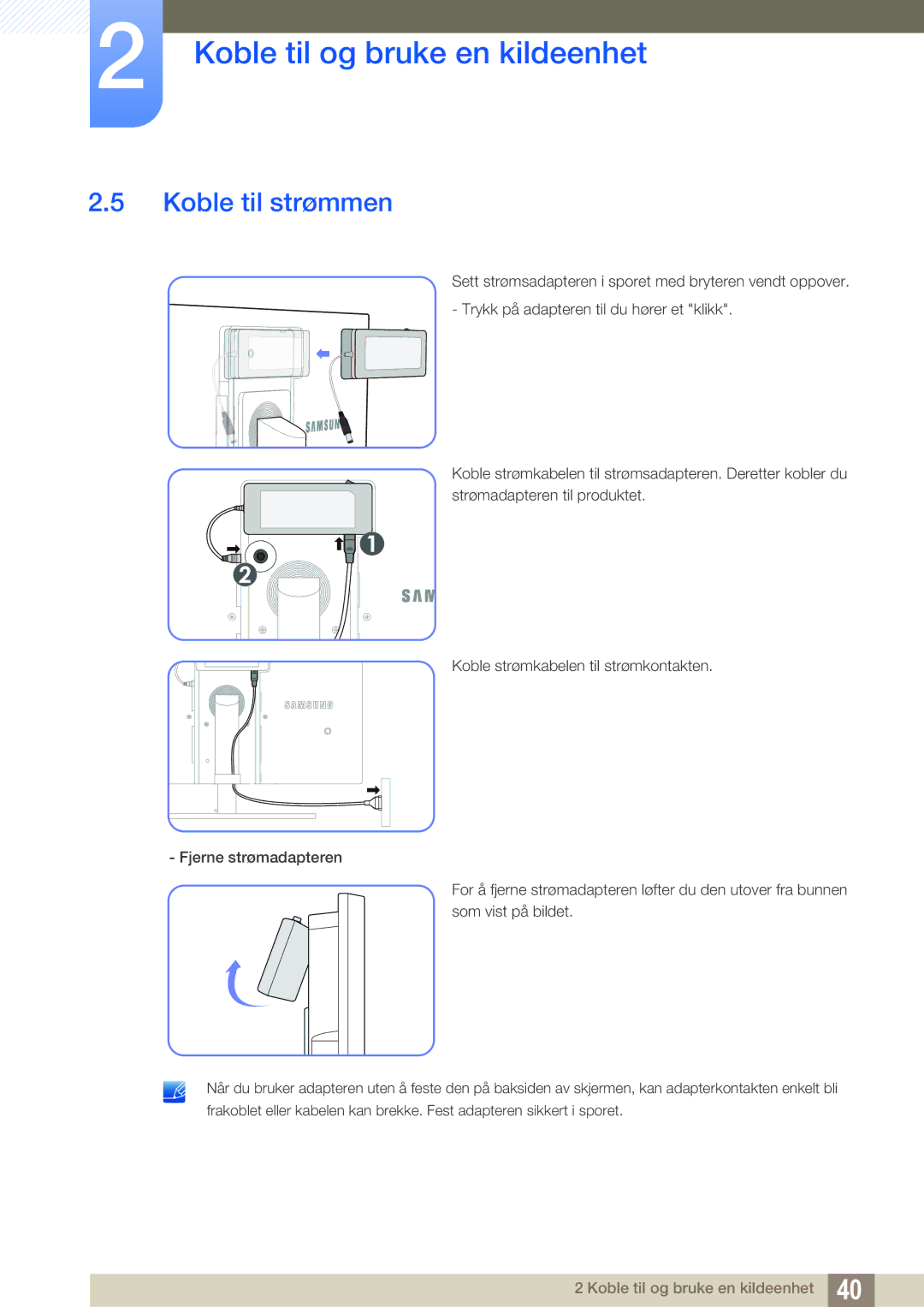 Samsung LS24A650DE/EN, LS27A650DS/EN, LS24A650DS/EN, LS24A850DW/EN, LS27A650DE/EN manual Koble til strømmen 