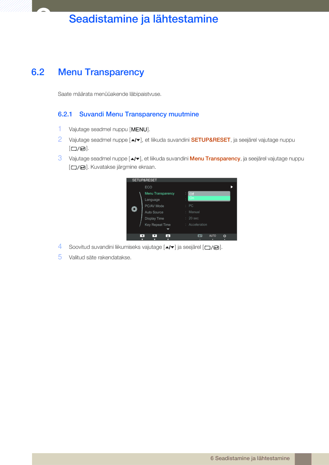 Samsung LS27A650DE/EN, LS24A650DE/EN, LS27A650DS/EN, LS24A650DS/EN, LS24A850DW/EN manual Suvandi Menu Transparency muutmine 