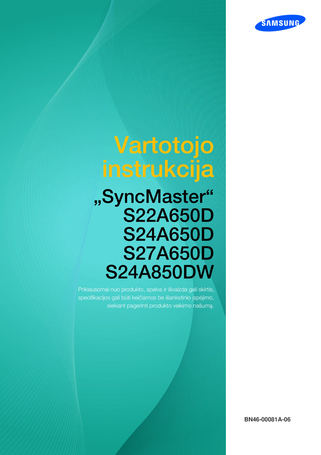 Samsung LS27A650DS/EN, LS24A650DE/EN, LS24A650DS/EN, LS24A850DW/EN, LS27A650DE/EN manual Vartotojo instrukcija 