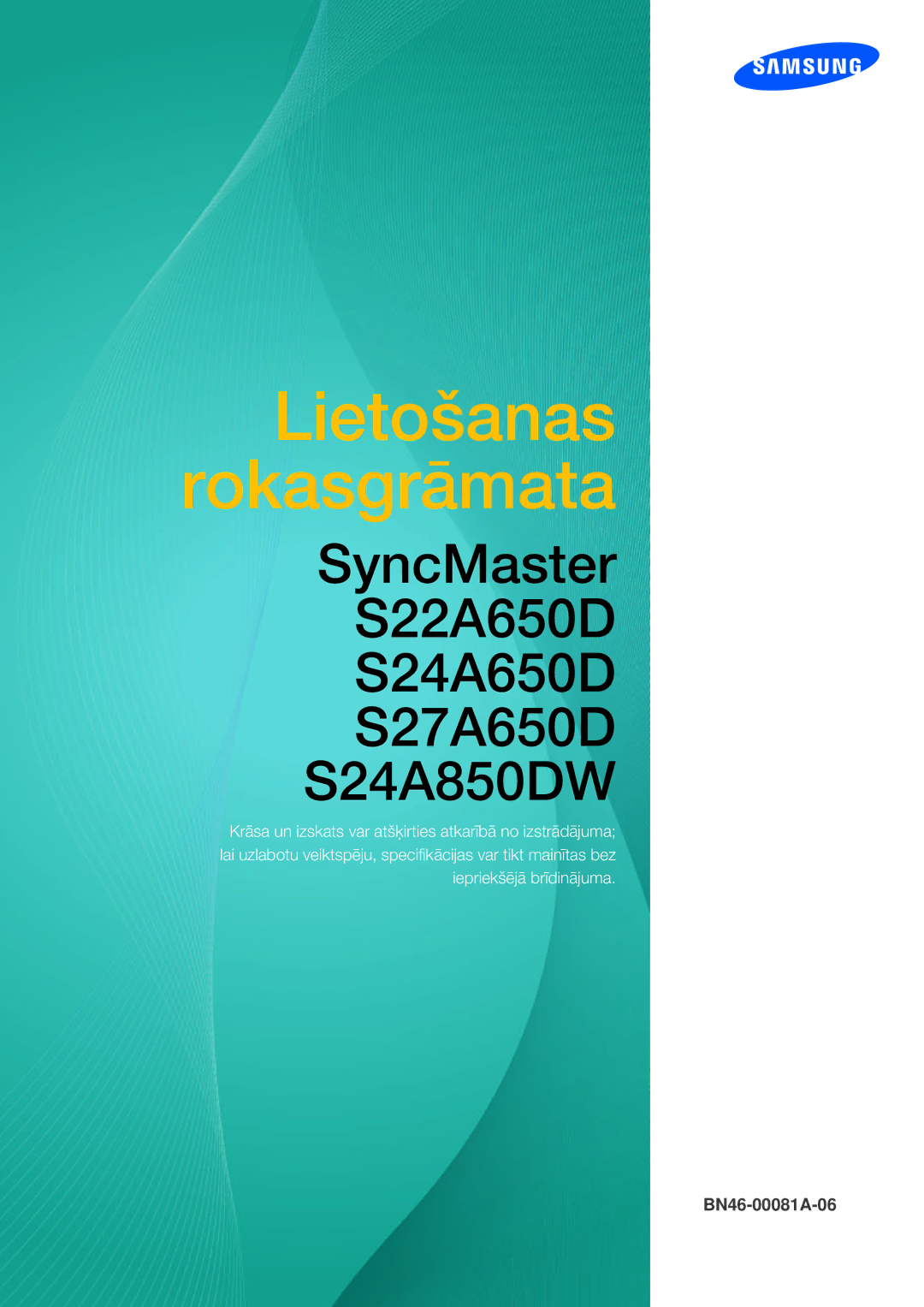 Samsung LS27A650DS/EN, LS24A650DE/EN, LS24A650DS/EN, LS24A850DW/EN, LS27A650DE/EN manual Lietošanas Rokasgrāmata 