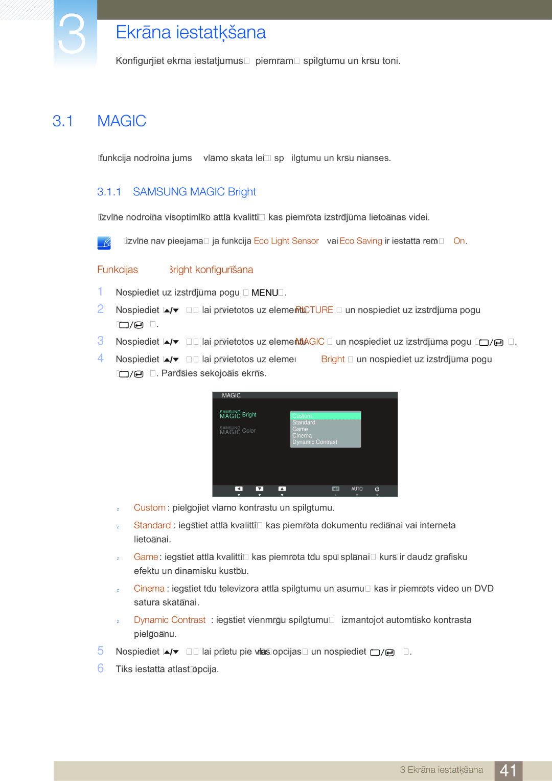 Samsung LS27A650DS/EN, LS24A650DE/EN Ekrāna iestatīšana, Samsung Magic Bright, Funkcijas MAGICSAMSUNGBright konfigurēšana 