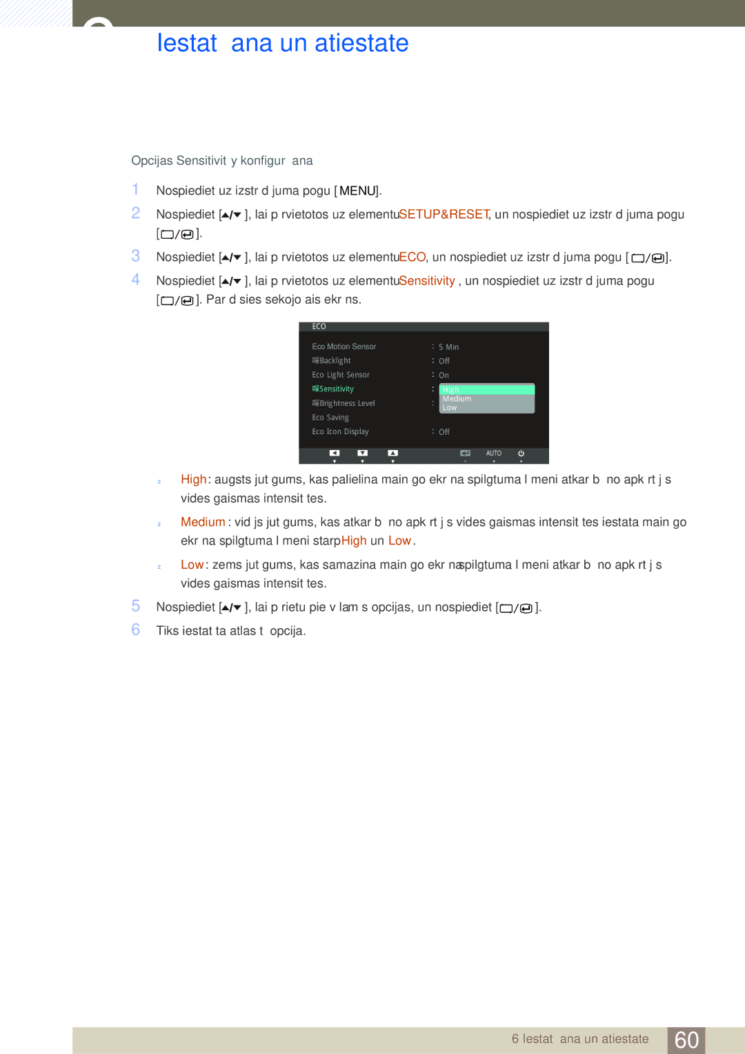 Samsung LS24A650DE/EN, LS27A650DS/EN, LS24A650DS/EN, LS24A850DW/EN, LS27A650DE/EN manual Opcijas Sensitivity konfigurēšana 