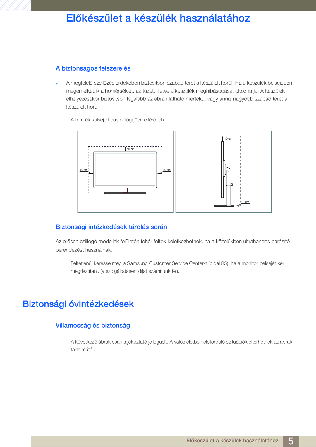 Samsung LS24A650DE/EN manual Biztonsági óvintézkedések, Biztonságos felszerelés, Biztonsági intézkedések tárolás során 