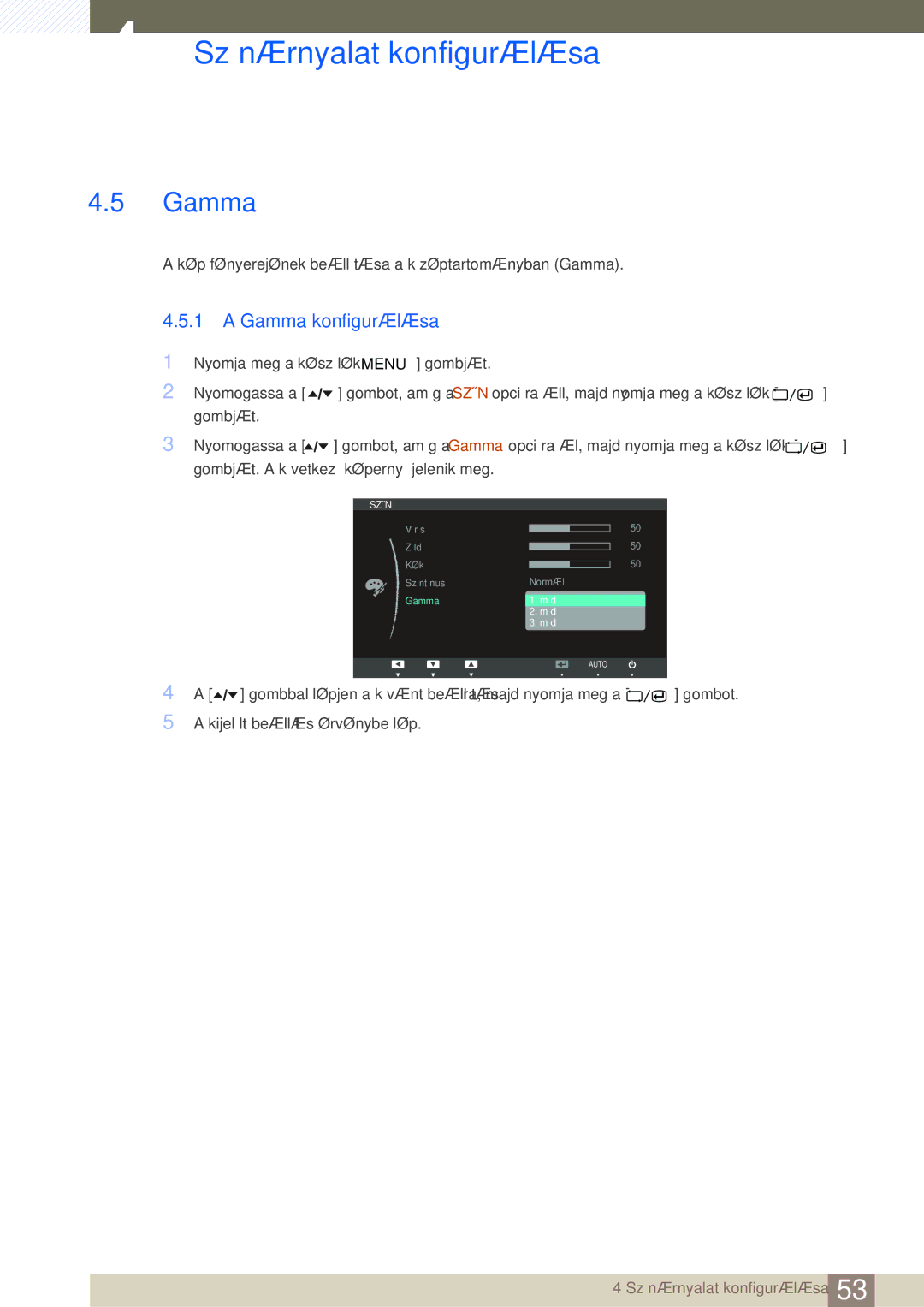 Samsung LS24A850DW/EN, LS24A650DE/EN, LS27A650DS/EN, LS24A650DS/EN, LS27A650DE/EN manual Gamma konfigurálása 