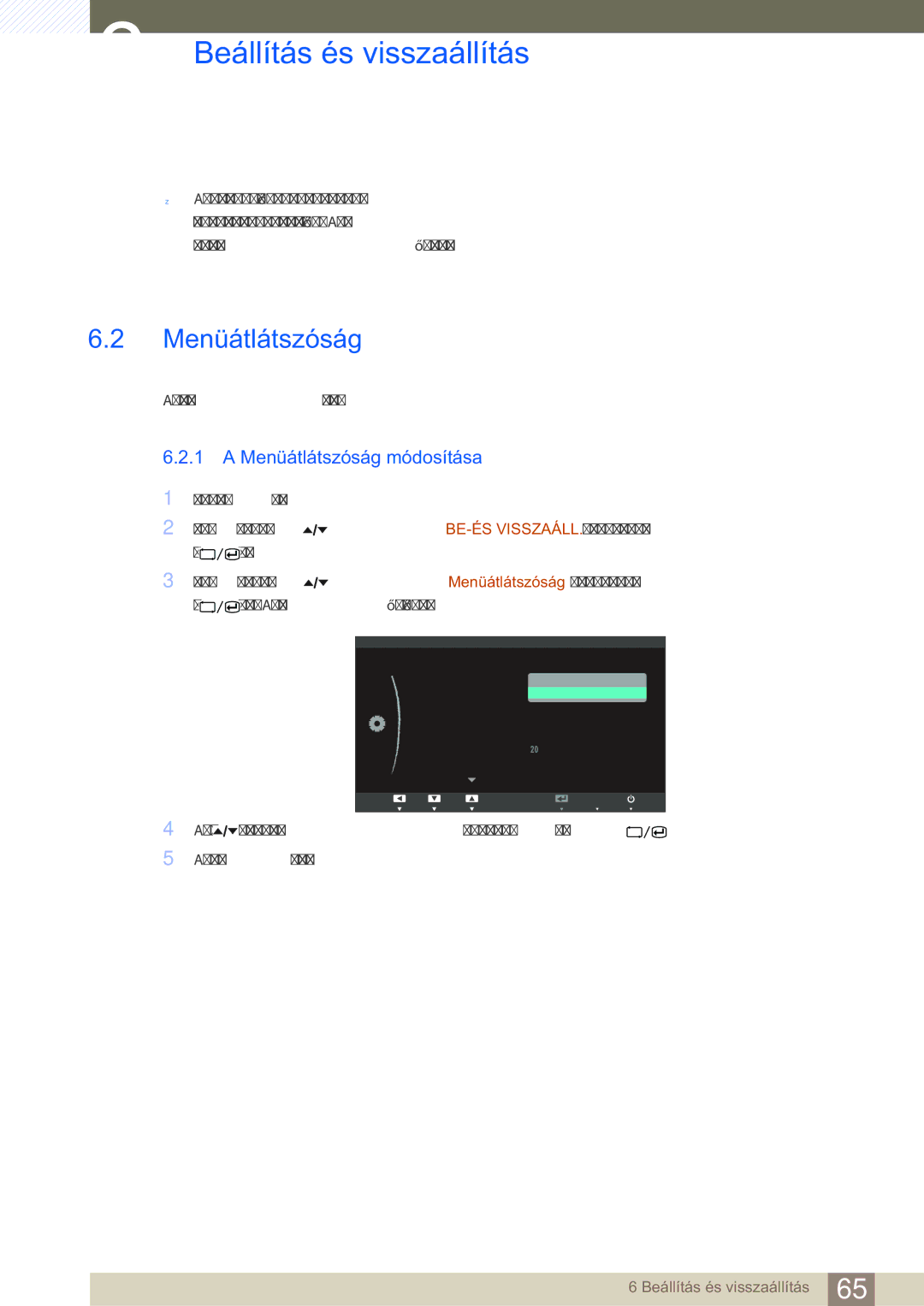 Samsung LS24A650DE/EN, LS27A650DS/EN, LS24A650DS/EN, LS24A850DW/EN, LS27A650DE/EN manual Menüátlátszóság módosítása 