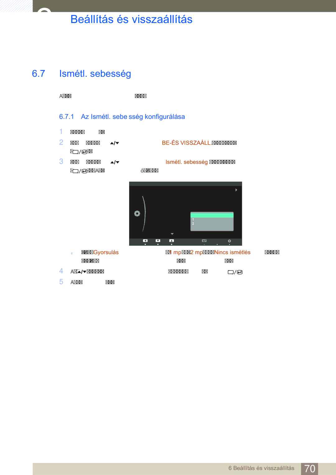 Samsung LS24A650DE/EN, LS27A650DS/EN, LS24A650DS/EN, LS24A850DW/EN, LS27A650DE/EN manual Az Ismétl. sebesség konfigurálása 