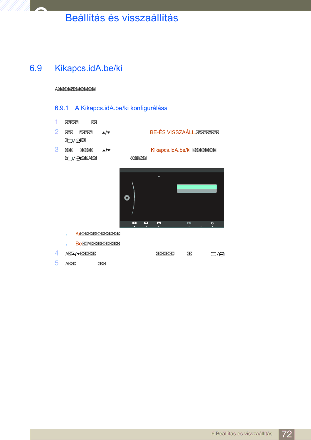 Samsung LS24A650DS/EN, LS24A650DE/EN, LS27A650DS/EN, LS24A850DW/EN, LS27A650DE/EN manual Kikapcs.idő.be/ki konfigurálása 