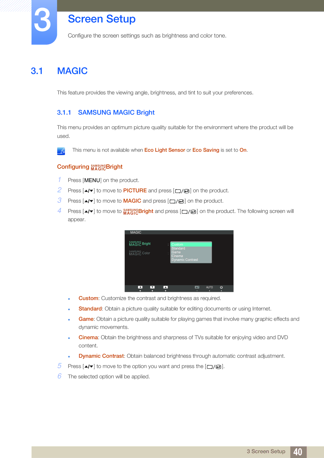 Samsung LS24A650SE/EN, LS24A650SS/EN manual Screen Setup, Samsung Magic Bright, Configuring MAGICSAMSUNGBright 