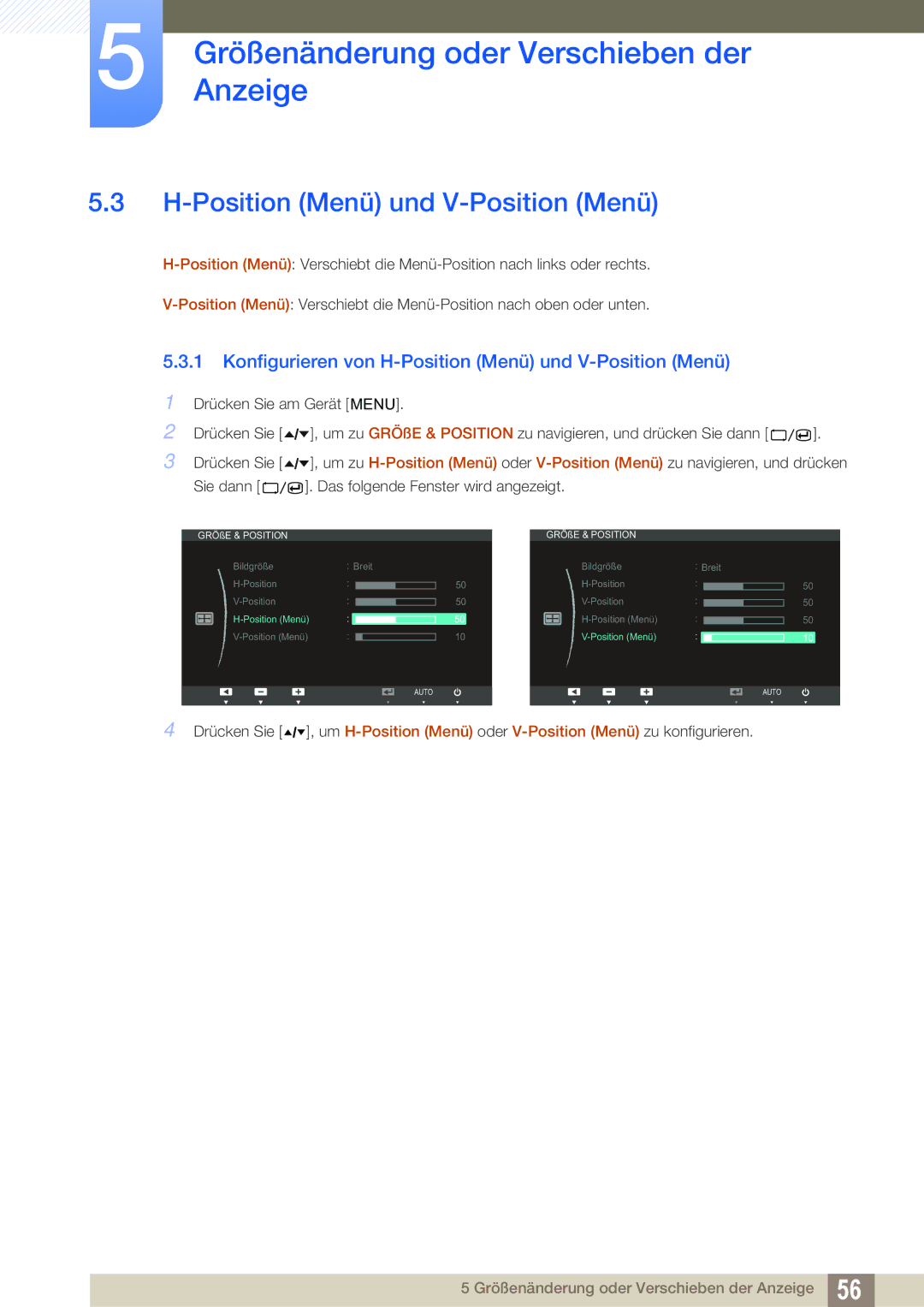 Samsung LS24A650SE/EN, LS24A650SS/EN manual Konfigurieren von H-Position Menü und V-Position Menü 