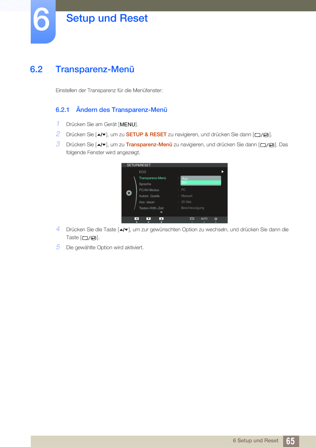 Samsung LS24A650SS/EN, LS24A650SE/EN manual 1 Ändern des Transparenz-Menü 