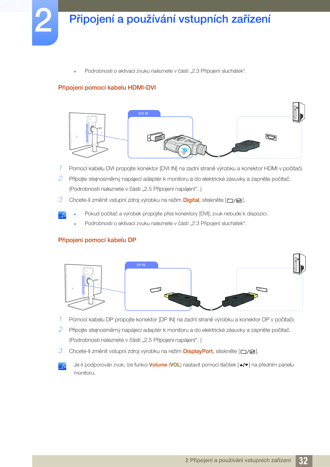 Samsung LS24A650SE/EN, LS24A650SS/EN manual Připojení pomocí kabelu HDMI-DVI, Připojení pomocí kabelu DP 