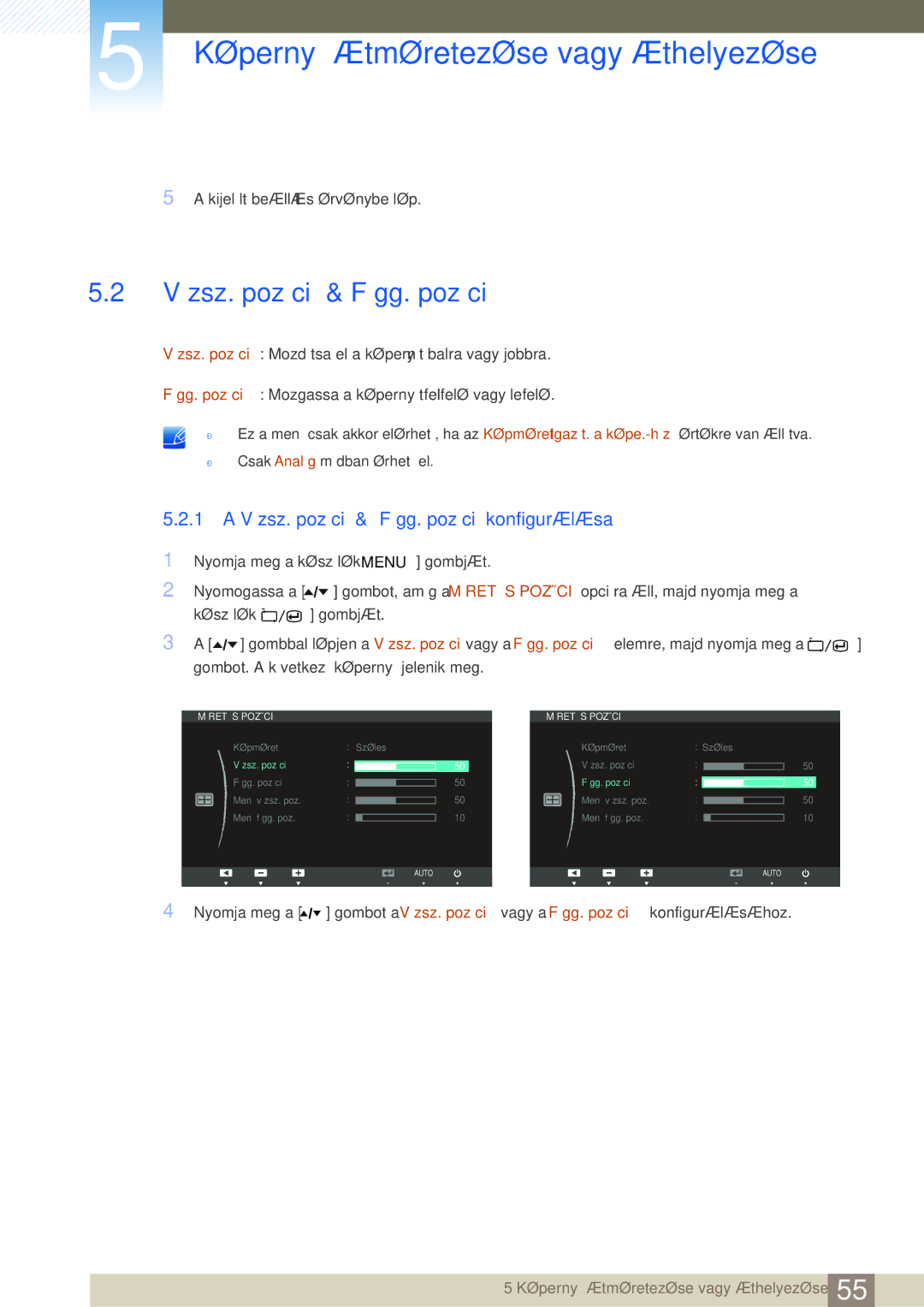 Samsung LS24A650SE/EN manual 1 a Vízsz. pozíció & Függ. pozíció konfigurálása 