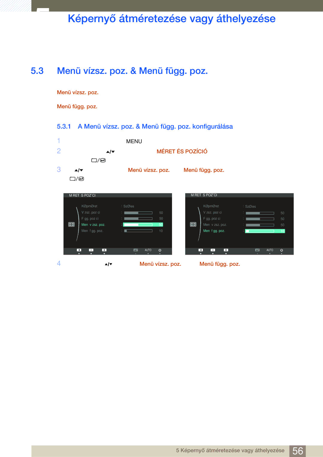 Samsung LS24A650SE/EN manual Menü vízsz. poz. & Menü függ. poz. konfigurálása 