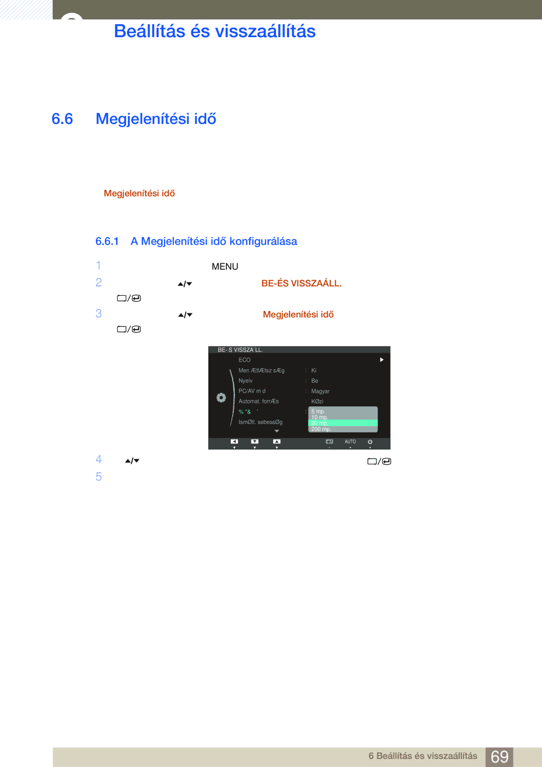 Samsung LS24A650SE/EN manual Megjelenítési idő konfigurálása 