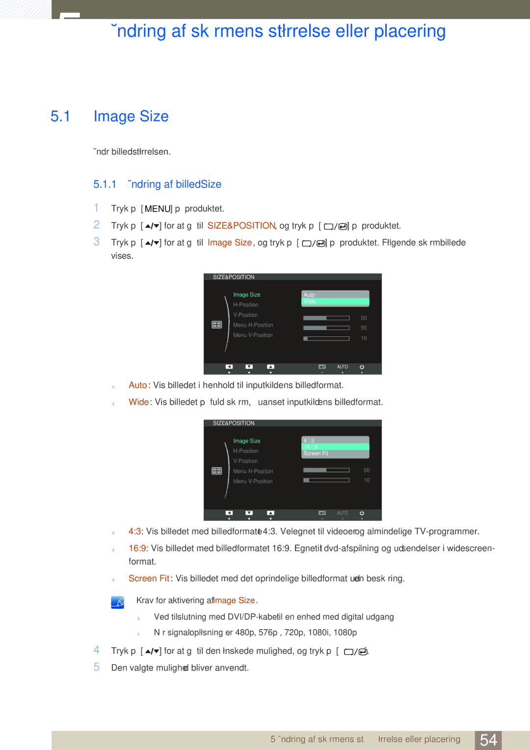 Samsung LS24A650SS/EN manual Ændring af skærmens størrelse eller placering, Image Size, 1 Ændring af billedSize 