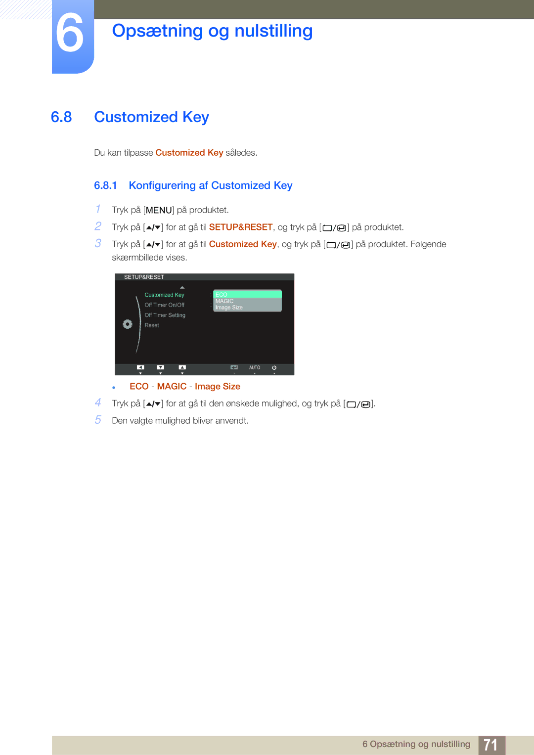 Samsung LS24A650SS/EN manual Konfigurering af Customized Key 