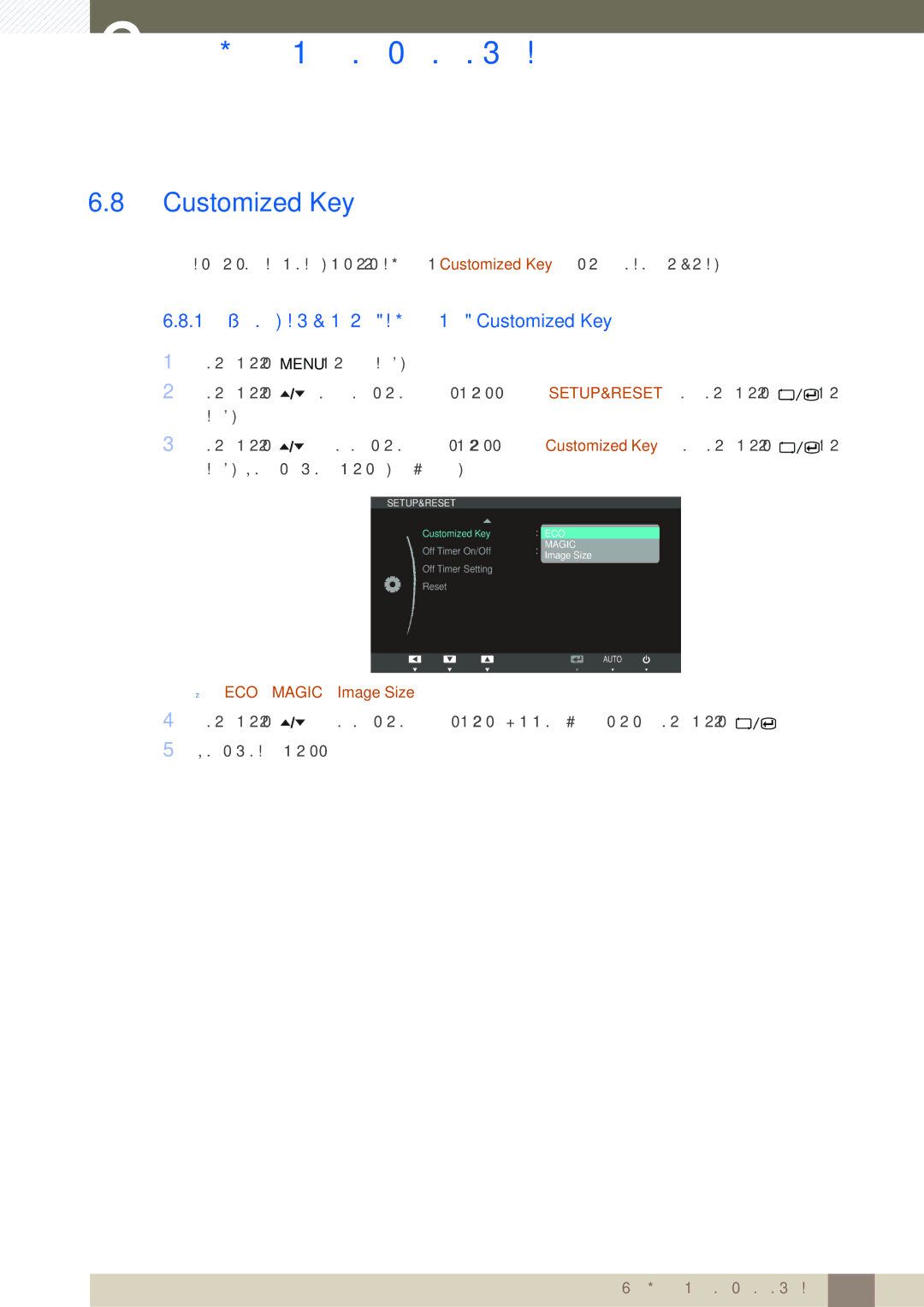 Samsung LS24A850DW/EN manual 1 Διαμόρφωση της ρύθμισης Customized Key 