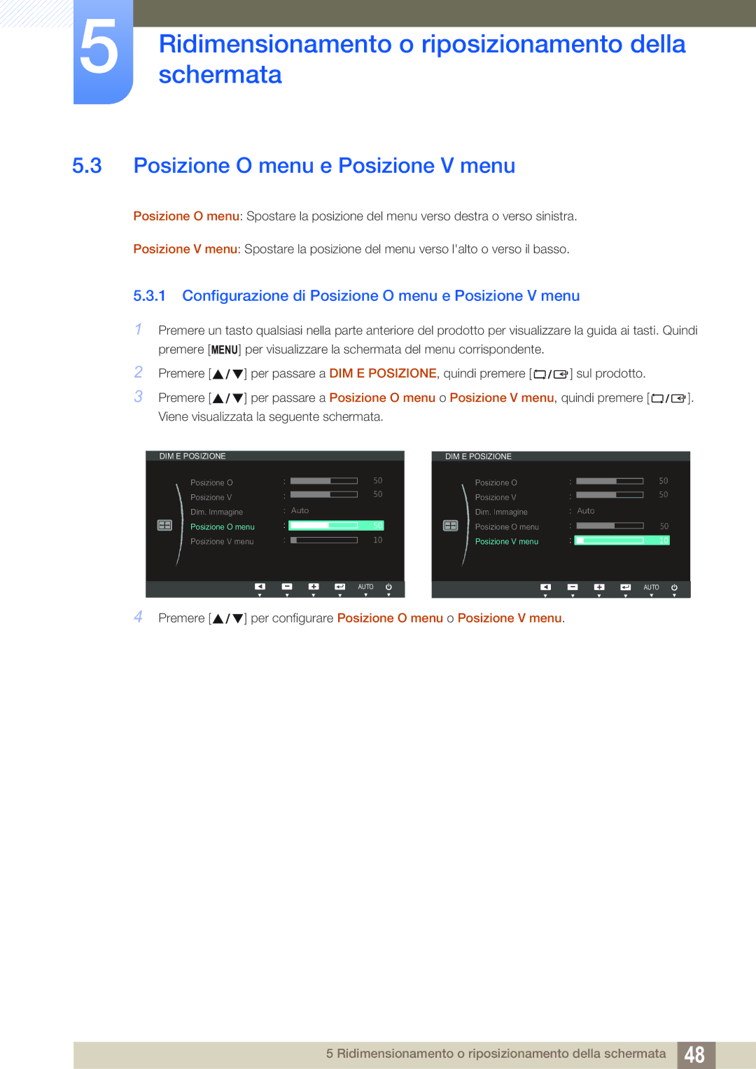 Samsung LS24B150BL/EN manual Configurazione di Posizione O menu e Posizione V menu 