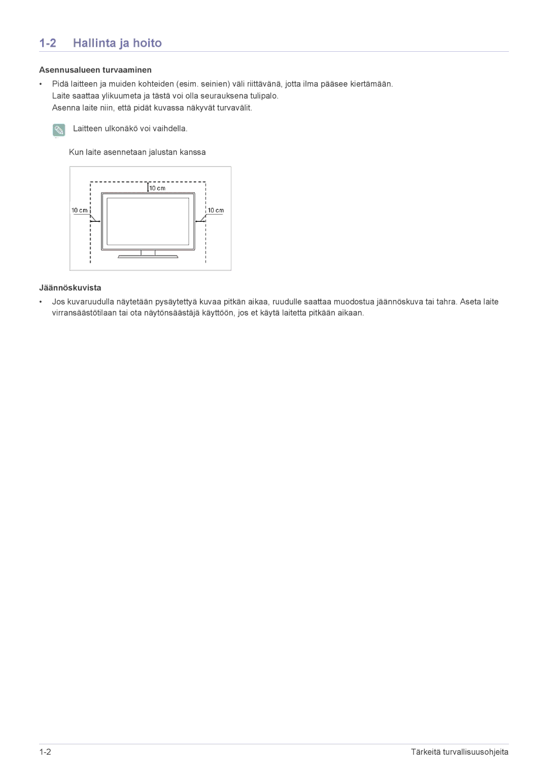 Samsung LS22B350HS/EN, LS24B350HS/EN, LS19B350NS/EN, LS24B350HSY/EN manual Hallinta ja hoito, Asennusalueen turvaaminen 