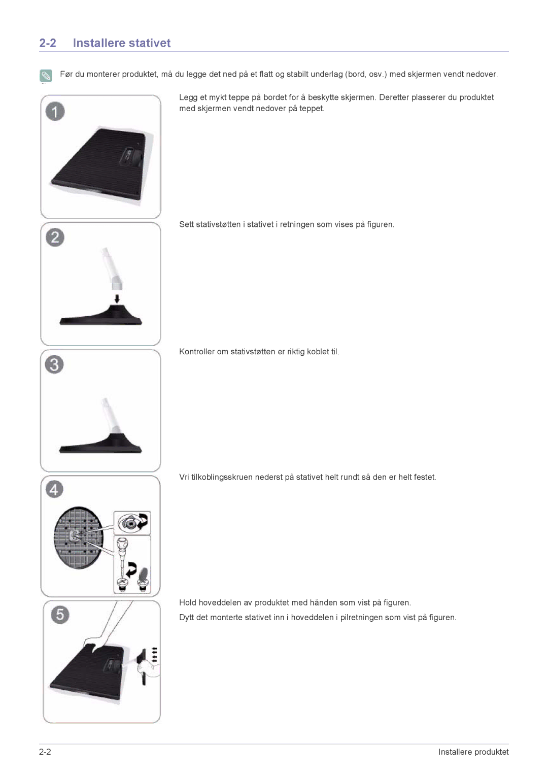 Samsung LS19B350NS/EN, LS24B350HS/EN, LS24B350HSY/EN, LS23B350HS/EN, LS27B350HS/EN, LS22B350HS/EN manual Installere stativet 