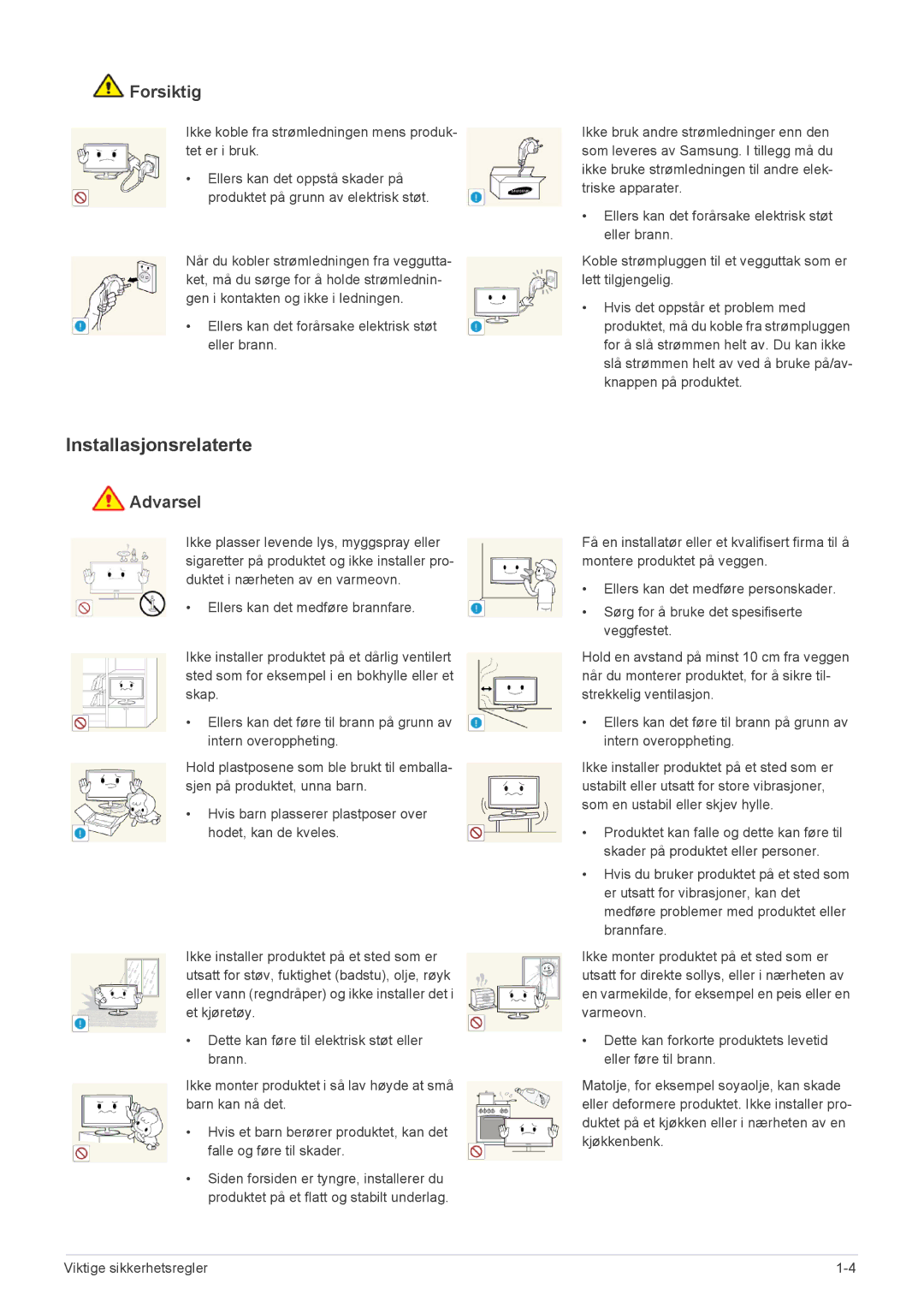 Samsung LS24B350HSY/EN, LS24B350HS/EN, LS19B350NS/EN, LS23B350HS/EN, LS27B350HS/EN manual Installasjonsrelaterte, Forsiktig 