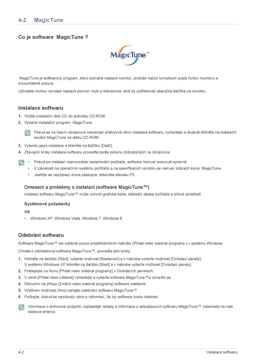 Samsung LS24B350BS/EN, LS24B350HS/EN, LS23B350HS/EN Co je software MagicTune ?, Instalace softwaru, Odebrání softwaru 