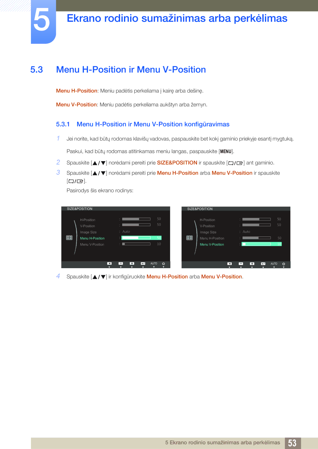 Samsung LS22B350TS/EN, LS24B350TL/EN, LS23B350TS/EN manual Menu H-Position ir Menu V-Position konfigūravimas 