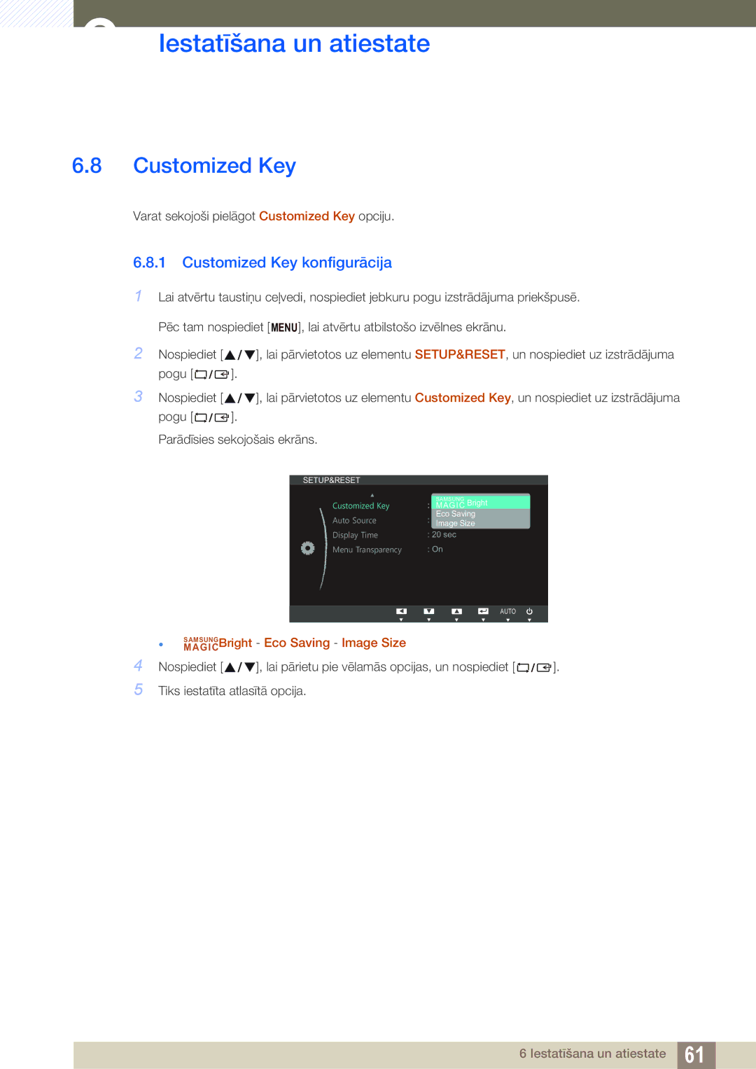 Samsung LS23B350TS/EN, LS24B350TL/EN, LS22B350TS/EN manual Customized Key konfigurācija 