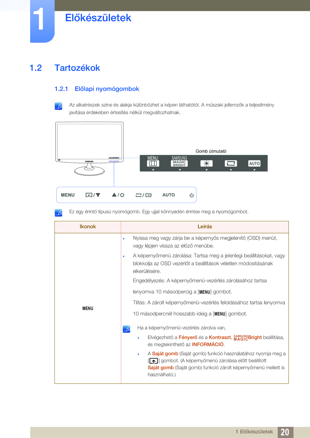 Samsung LS22B350TS/EN, LS24B350TL/EN, LS23B350TS/EN manual Tartozékok, 1 Előlapi nyomógombok 