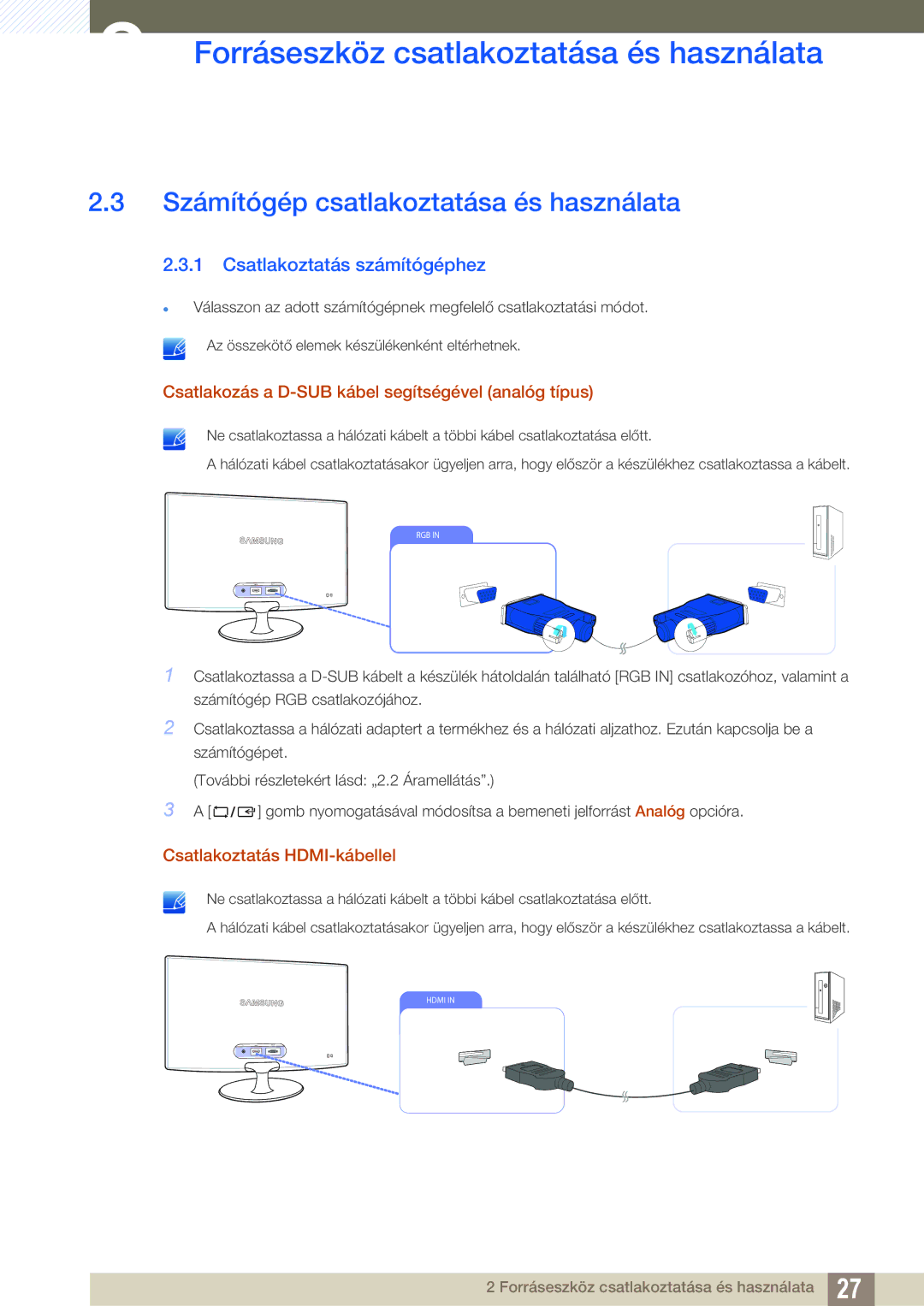 Samsung LS24B350TL/EN, LS23B350TS/EN, LS22B350TS/EN Számítógép csatlakoztatása és használata, Csatlakoztatás számítógéphez 